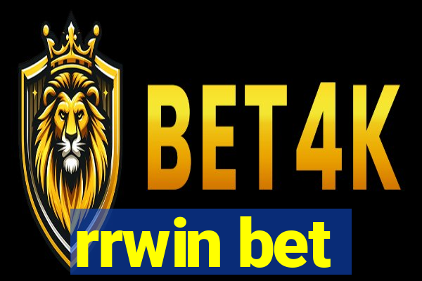 rrwin bet